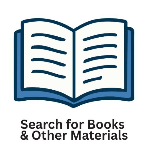 Image of a book with text "Search for Books & Other Materials."